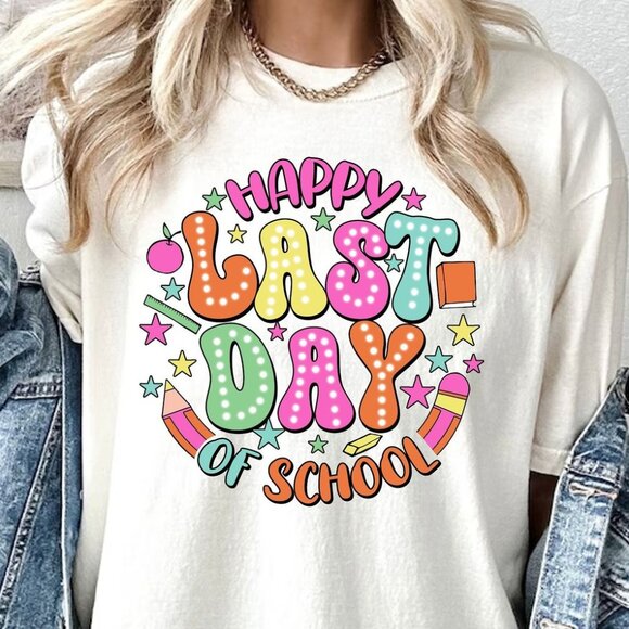 Tops - Happy Last Day Of School Tee, Retro Teacher Shirt
